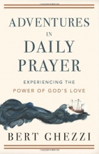 Cover art for Adventures in Daily Prayer: Experiencing the Power of God's Love