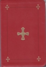 Cover art for The Book of Common Prayer: The Administration of the Sacraments and Other Rites and Ceremonies of the Church in the English Parochial Tradition, According to Orthodox Catholic Usage (Red Leather Bound)
