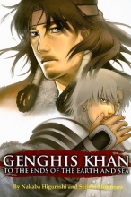 Cover art for Genghis Khan: To the Ends of the Earth and Sea Vol. 1