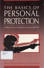 Cover art for Basics of Personal Protection: A Practical Handgun Handbook