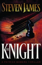 Cover art for The Knight (The Patrick Bowers Files, Book 3)