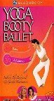 Cover art for Yoga Booty Ballet: Total Toning Basics / Advanced Fat Burning