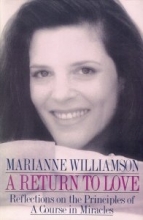 Cover art for Return to Love: Reflections on the Principles of a Course in Miracles