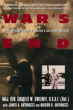 Cover art for War's End: An Eyewitness Account of America's Last Atomic Mission