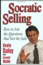 Cover art for Socratic Selling: How to Ask the Questions That Get the Sale