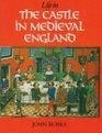 Cover art for Life in the Castle in Medieval England