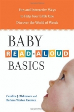 Cover art for Baby Read-Aloud Basics: Fun and Interactive Ways to Help Your Little One Discover the World of Words