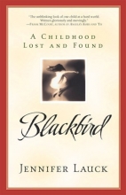 Cover art for Blackbird: A Childhood Lost and Found