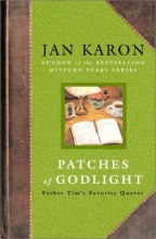 Cover art for Patches of Godlight: Father Tim's Favorite Quotes (Mitford Years)