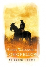 Cover art for Henry Wadsworth Longfellow: Selected Poems (Phoenix Poetry)