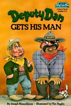 Cover art for Deputy Dan Gets His Man (Step into Reading, Step 3, paper)