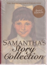 Cover art for Samantha's Story Collection (American Girls Collection) (Limited Edition, Gold Leaf Textblocks)