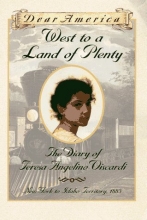 Cover art for West to a Land of Plenty: The Diary of Teresa Angelino Viscardi, New York to Idaho Territory, 1883 (Dear America Series)