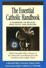 Cover art for The Essential Catholic Handbook: A Summary of Beliefs, Practices, and Prayers (Essential (Liguori))