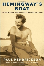 Cover art for Hemingway's Boat: Everything He Loved in Life, and Lost, 1934-1961