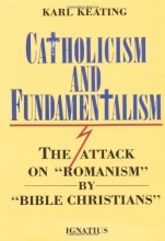 Cover art for Catholicism and Fundamentalism: The Attack on "Romanism" by "Bible Christians"