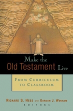 Cover art for Make the Old Testament Live: From Curriculum to Classroom