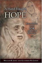 Cover art for A Hard-Fought Hope: Journeying with Job Through Mystery