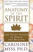 Cover art for Anatomy of the Spirit: The Seven Stages of Power and Healing