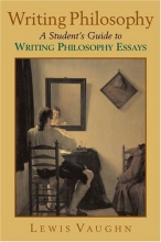 Cover art for Writing Philosophy: A Student's Guide to Writing Philosophy Essays