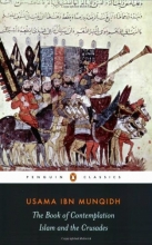 Cover art for The Book of Contemplation: Islam and the Crusades (Penguin Classics)