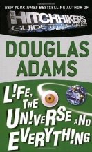 Cover art for Life, the Universe and Everything (Series Starter, Hitchhiker's Guide #3)