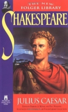 Cover art for Julius Caesar (The New Folger Library Shakespeare)