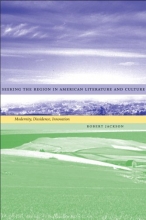 Cover art for Seeking The Region In American Literature And Culture: Modernity, Dissidence, Innovation (Southern Literary Studies)