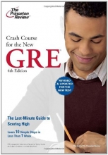 Cover art for Crash Course for the New GRE, 4th Edition (Graduate School Test Preparation)