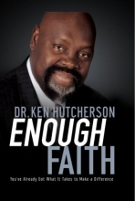 Cover art for Enough Faith: You've Already Got What It Takes to Make a Difference