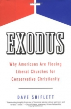 Cover art for Exodus: Why Americans Are Fleeing Liberal Churches for Conservative Christianity