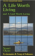 Cover art for Life Worth Living: (Welwyn Commentary)