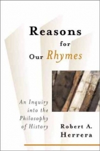 Cover art for Reasons for Our Rhymes: An Inquiry Into the Philosophy of History