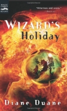 Cover art for Wizard's Holiday: The Seventh Book in the Young Wizards Series