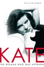 Cover art for Kate: The Woman Who Was Hepburn