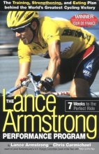 Cover art for The Lance Armstrong Performance Program: Seven Weeks to the Perfect Ride
