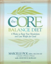 Cover art for The Core Balance Diet: 4 Weeks to Boost Your Metabolism and Lose Weight for Good