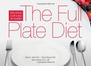 Cover art for The Full Plate Diet: Slim Down, Look Great, Be Healthy!