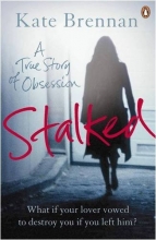 Cover art for Stalked: A True Story of Obsession