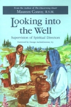 Cover art for Looking Into the Well: Supervision of Spiritual Directors