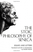 Cover art for The Stoic Philosophy of Seneca: Essays and Letters