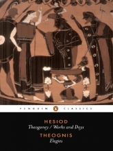Cover art for Hesiod and Theognis (Penguin Classics): Theogony, Works and Days, and Elegies