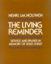 Cover art for Living Reminder: Service and Prayer in Memory of Jesus Christ