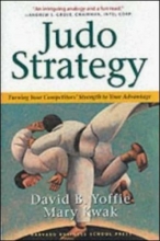 Cover art for Judo Strategy: Turning Your Competitors' Strength to Your Advantage