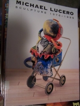 Cover art for Michael Lucero: Sculpture 1976-1995