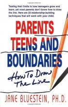 Cover art for Parents, Teens and Boundaries: How to Draw the Line