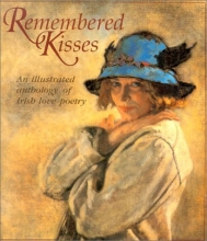 Cover art for Remembered Kisses: An Illustrated Anthology of Irish Love Poetry
