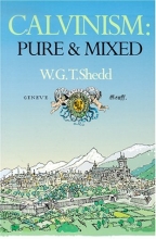 Cover art for Calvinism: Pure & Mixed
