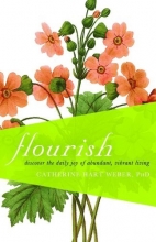 Cover art for Flourish: Discover the Daily Joy of Abundant, Vibrant Living