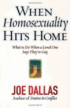Cover art for When Homosexuality Hits Home: What to Do When a Loved One Says They're Gay